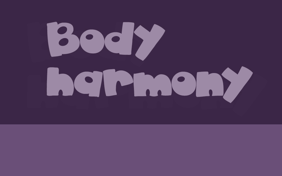 Body harmony
